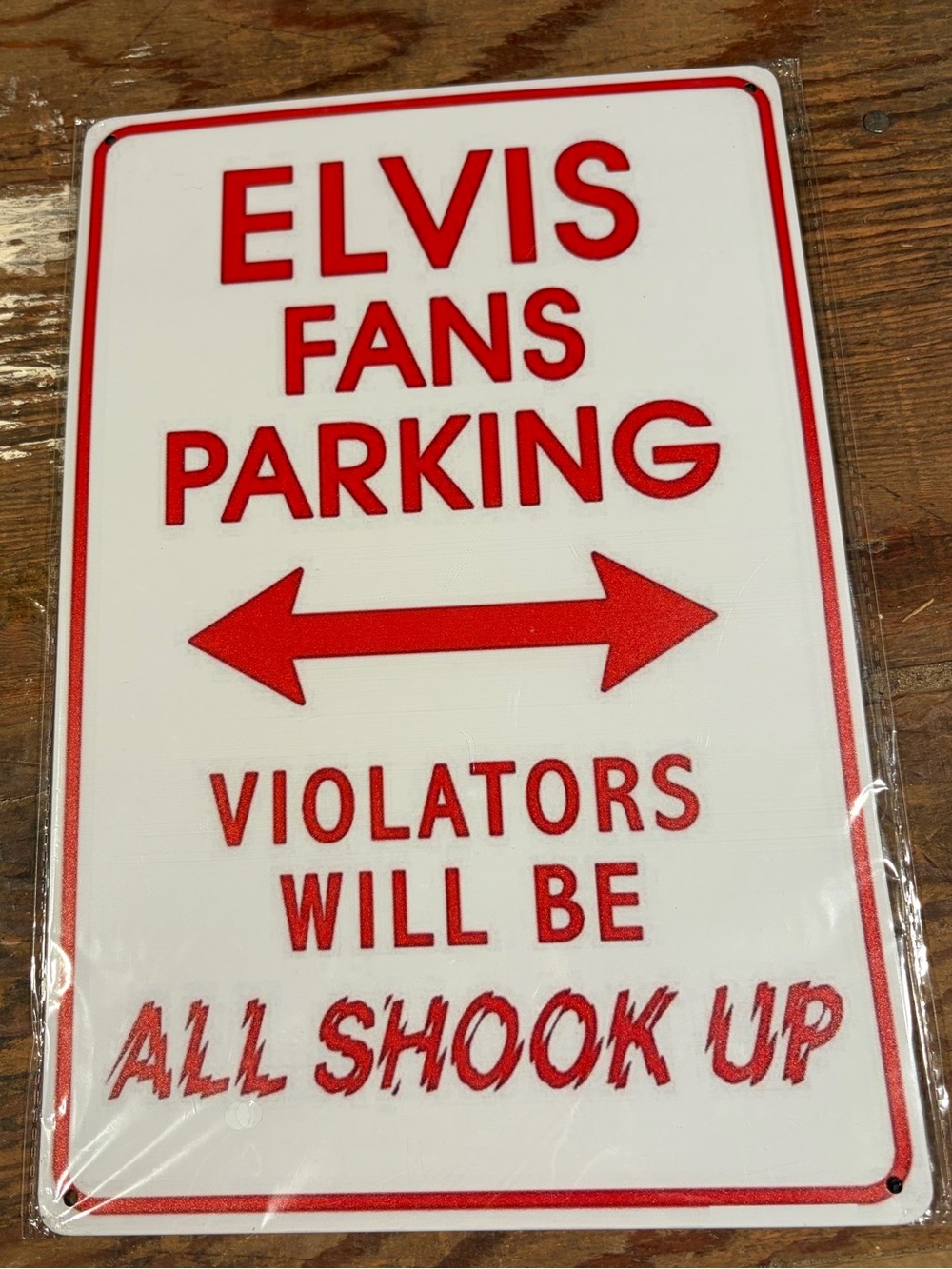 Elvis Fans Parking Sign - White & Red